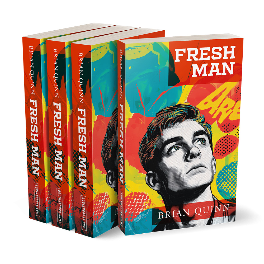 "Fresh Man" is the new semi-autobiographical novell by Brian Quinn. Buy the book now, in paperback or for Kindle, on Amazon. Or visit Brian's official website, bquinnbooks.com, for more information.